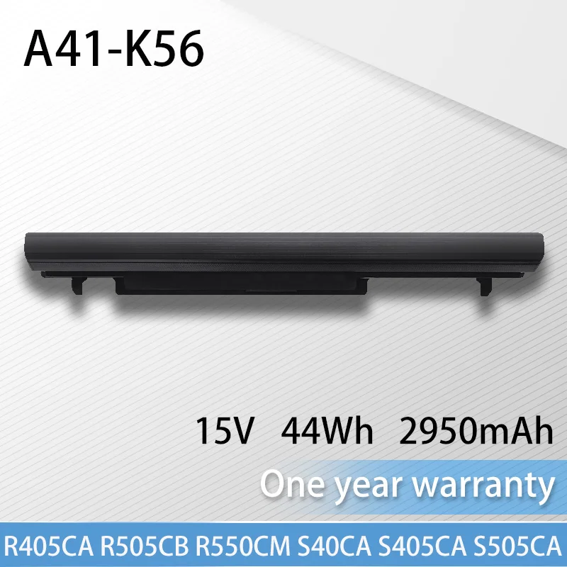 

A41-K56 Laptop Battery for ASUS A31-K56 V550/U58/U48/S56/S550/S505/S46/S405/S40/R550/R505/R405/K56/E46/A56/A46/C/CA/CB/CM/V
