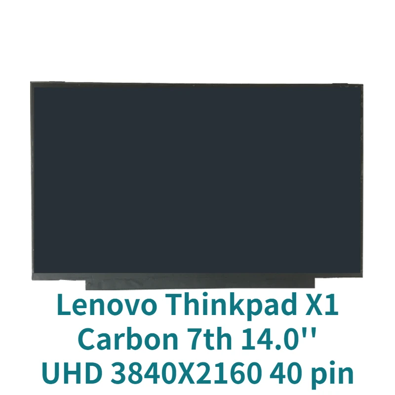 

14.0'' 4K Lcd Screen Display Panel Matrix NV140QUM-N53 UHD 3840X2160 40 pin For Lenovo Thinkpad X1 Carbon 7th Gen Non-touch
