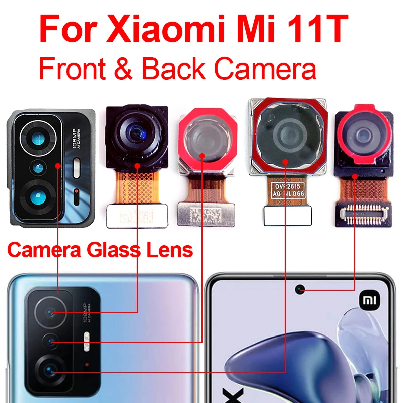 

Original Mi 11T Mi 11T Pro Front Rear Back Camera For Xiaomi Mi 11T 21081111RG 108MP Rear Camera Module Flex Replacement Parts