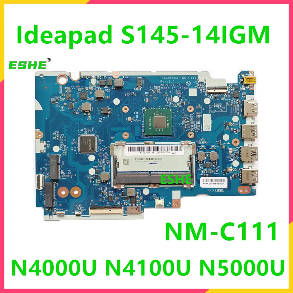 

FS440 FS541 NM-C111 For Lenovo ideapad S145-14IGM S145-15IGM Laptop Motherboard 5B20S41889 5B20S41887 With CPU N4100 N5000 DDR4