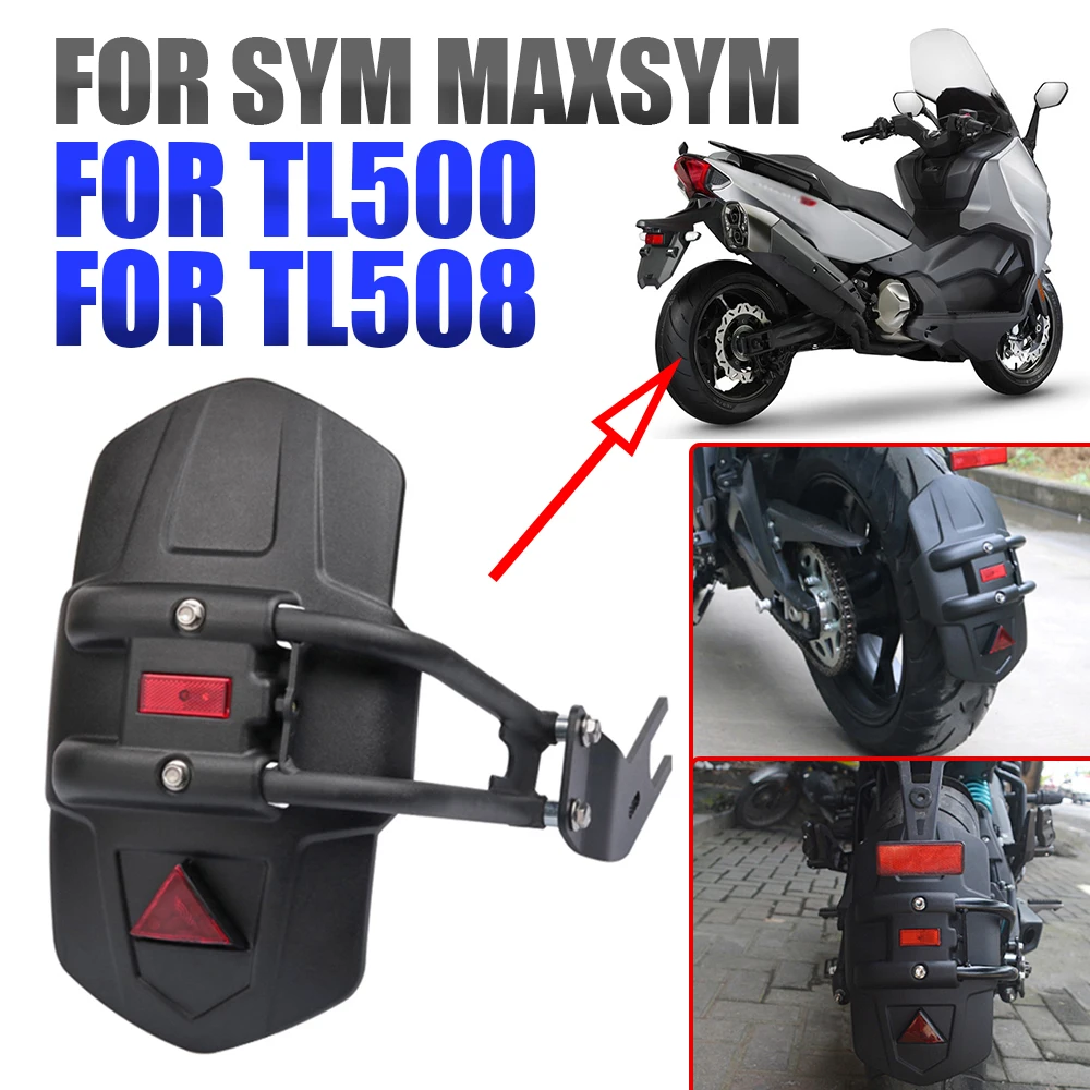 

For SYM Maxsym TL500 TL 500 TL508 TL 508 Motorcycle Accessories Rear Fender Wheel Mudguard Splash Guard Mud Cover Protector Part