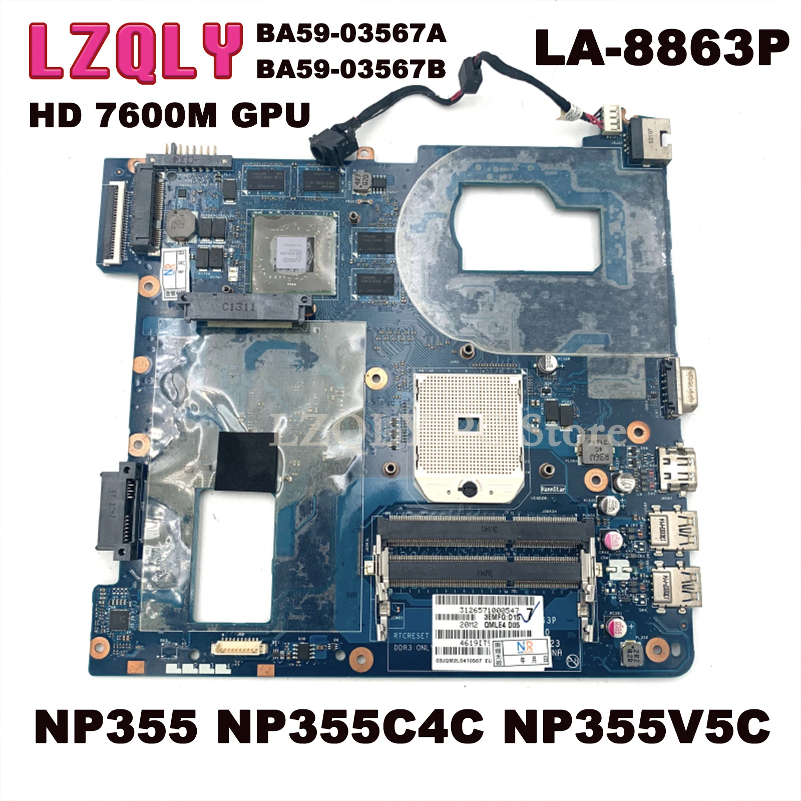 LZQLY LA-8863P QMLE4 BA59-03567A BA59-03567B For Samsung NP355 NP355C4C NP355V5C Laptop Motherboard Socket fs1 HD 7600M GPU
