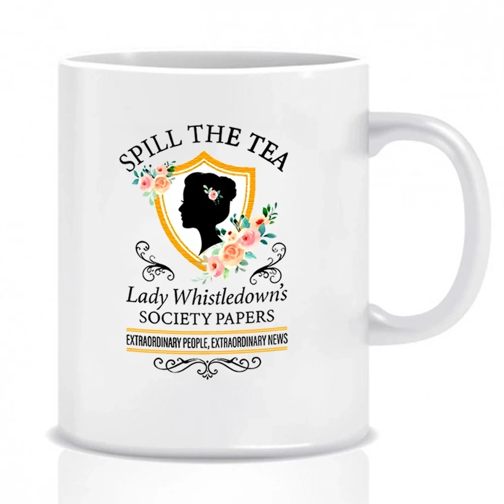 

Spill The Tea Lady Whistledown's Coffee Mugen Society Paper Bridgerton Cup Coffeeware Mugs Drinkware Teaware Tableware