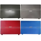 Оригинальный чехол для ноутбука Acer Aspire 3 A315-42 A315-42G A315-54 A315-54K N19C1, задняя крышка для ЖК-экрана 15,6 дюйма, черный, серый, красный, синий