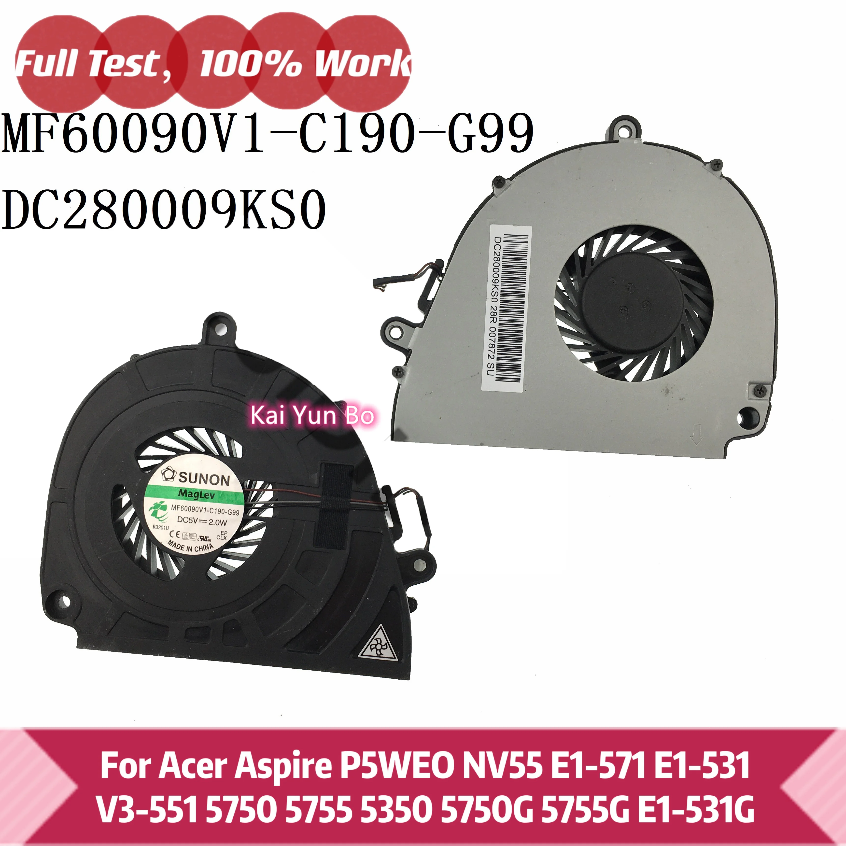 

Acer Aspire P5WEO NV55 E1-571 E1-531 V3-551 5750 5755 5350 5750G 5755GE1-531G Вентилятор охлаждения процессора MF60090V1-C190-G99 DC280009KS0