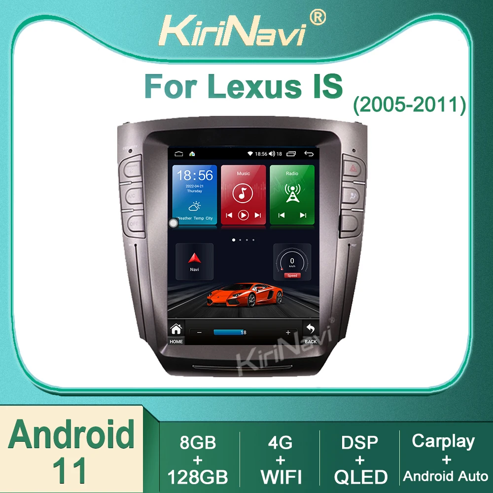 Kirinavi-REPRODUCTOR Multimedia para coche Lexus IS IS250 IS300 IS350 2005-2011, Android 11, navegación automática, GPS, Radio, DVD, vídeo, estéreo, 4G