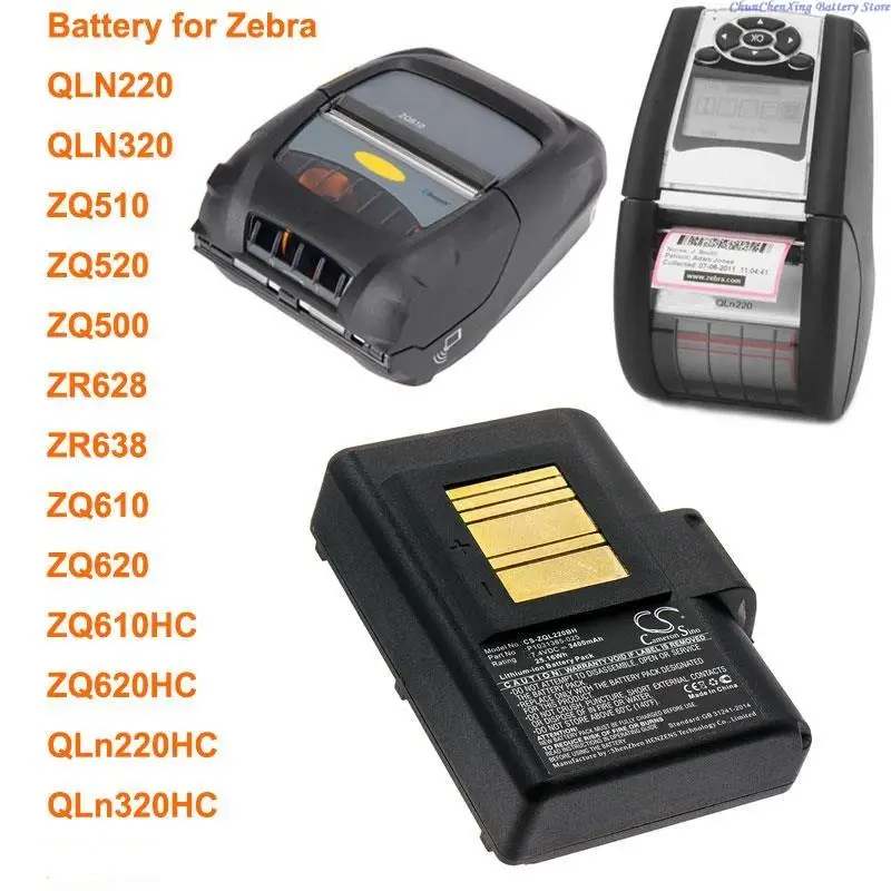 

Cameron Sino 2200mAh/2600mAh/3400mAh Portable Printer Battery for Zebra QLN220,QLN320,ZQ510,ZQ520,ZQ500,ZR628,ZQ610,ZQ620,ZQ521