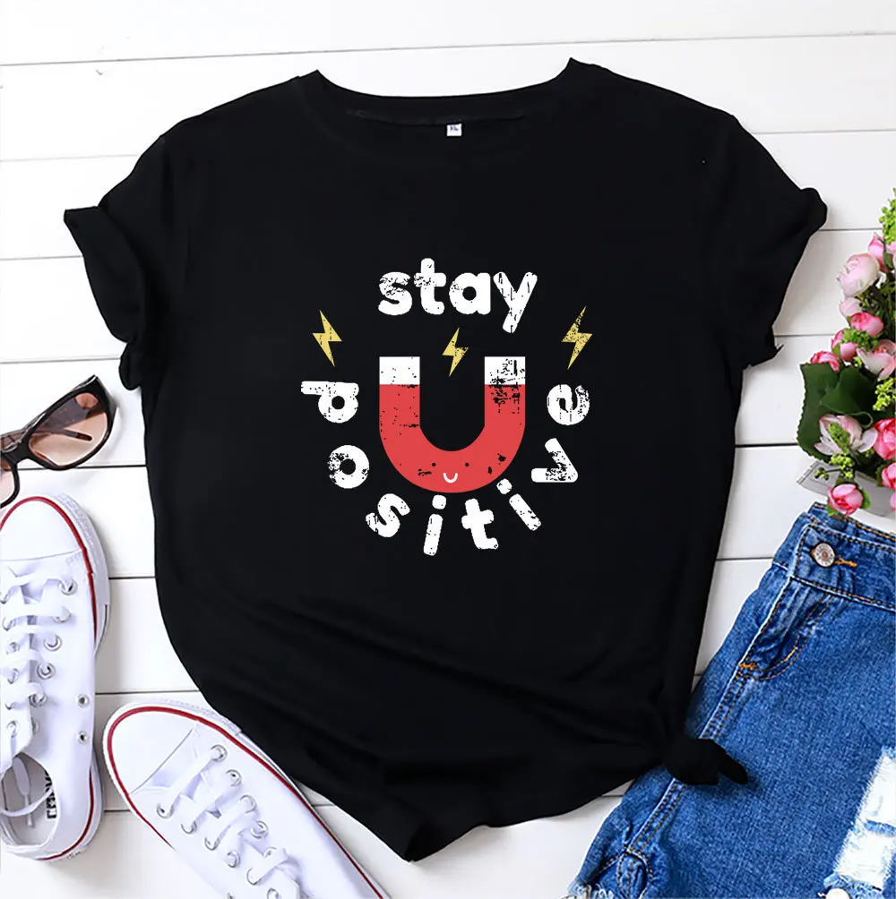 

Stay Positive Magnet Print Women T Shirt Short Sleeve O Neck Loose Women Tshirt Ladies Tee Shirt Tops Clothes Camisetas Mujer