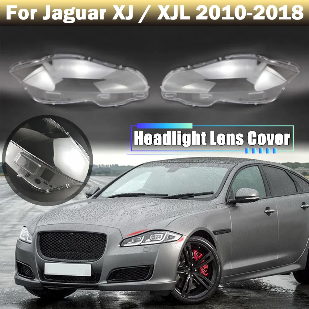 

Car Headlight Clear Lens Lamp Shade Cover For Jaguar XJ / XJL 2010-2018 Headlamp Shell Lenses Lampshade Car Accessories