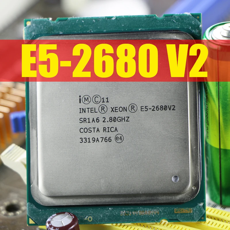 Intel Xeon Processor E5 2680 V2 CPU 2.8 LGA 2011 SR1A6 Ten Cores Server processor e5-2680 E5-2680V2 10 Core 2.80GHz 25M 115W |