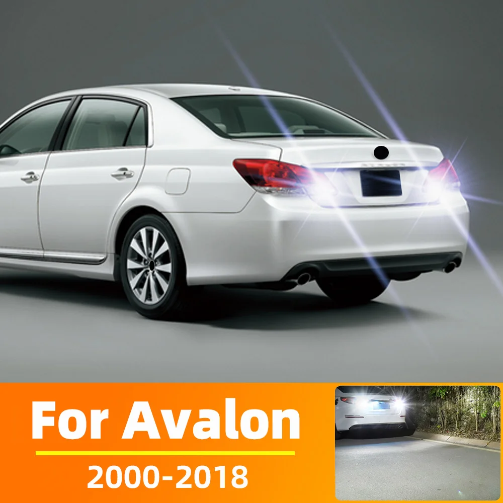 

2pcs LED Reverse Light For Toyota Avalon Accessories 2000-2018 2009 2010 2011 2012 2013 2014 2015 2016 2017 Backup Back up Lamp