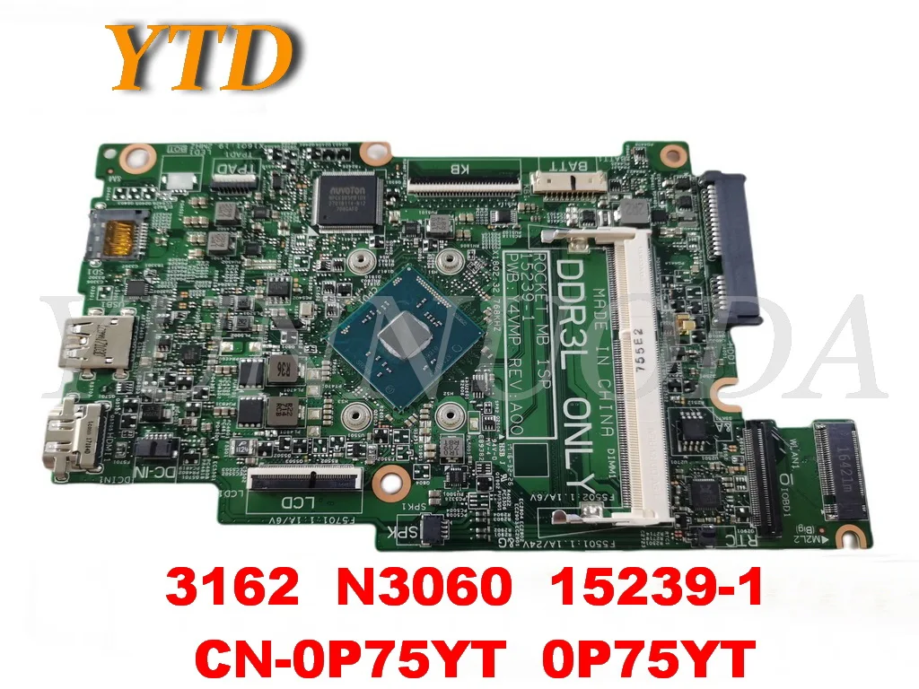 Original  For DELL Inspiron 3162  Laptop Motherboard 3162  N3060  15239-1  CN-0P75YT  0P75YT   tested good free shipping