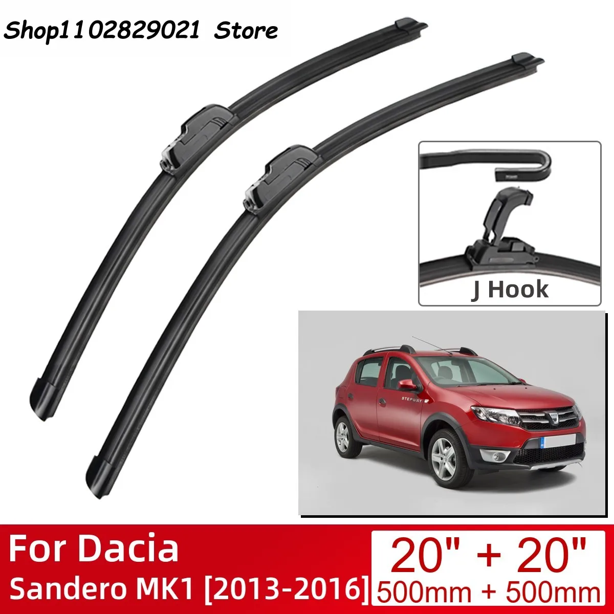 

For Dacia Sandero MK1 2013-2016 20"+20" Car Accessories Front Windscreen Wiper Blade Brushes Wipers U Type J Hooks 2016 2015