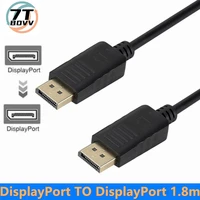 displayport cable displayport dp to dp cable adapter 1 8m for macbook air computer tv connector pc hdtv projector dp to dp cable