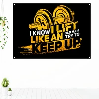 i know i lift like an old man try to keep up fitness poster wall art exercise inspirational tapestry gym workout banner flag