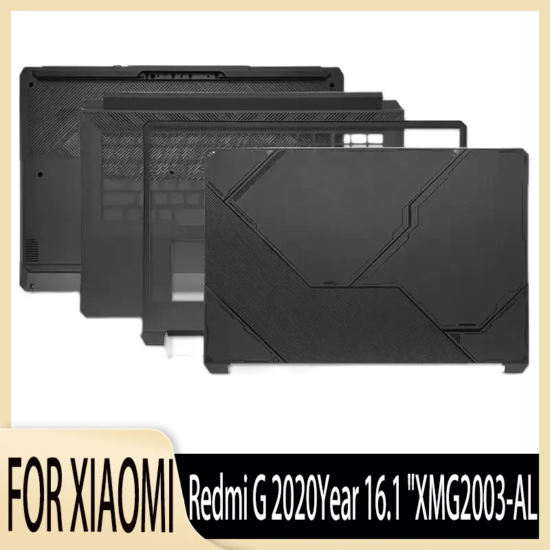 

Новый чехол для Xiaomi Redmi G 2020 года 16,1 дюйма, XMG2003-AL A Shell B Shell C Shell D Shell
