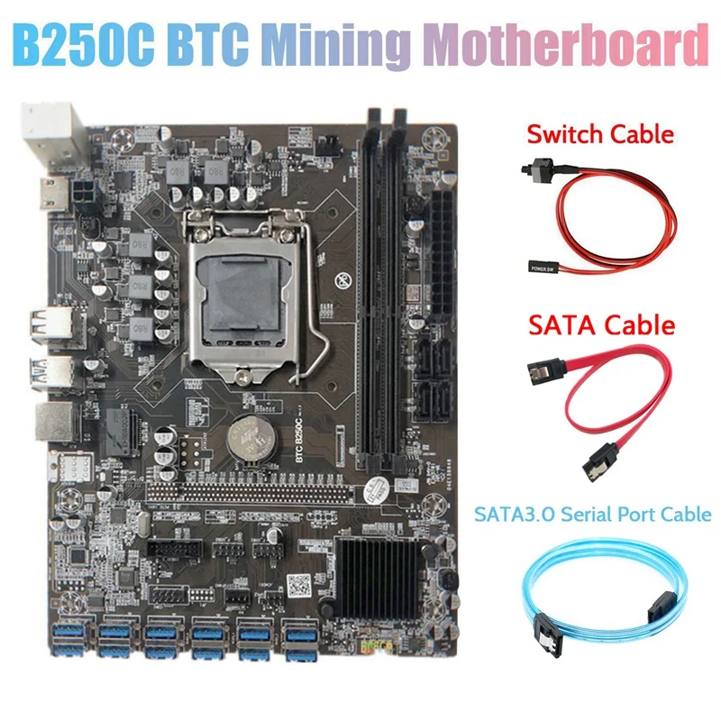 NEW-B250C Miner Motherboard+SATA3.0 Serial Port Cable+SATA Cable+Switch Cable12 PCIE To USB3.0 GPU Slot LGA1151 DDR4 for BTC