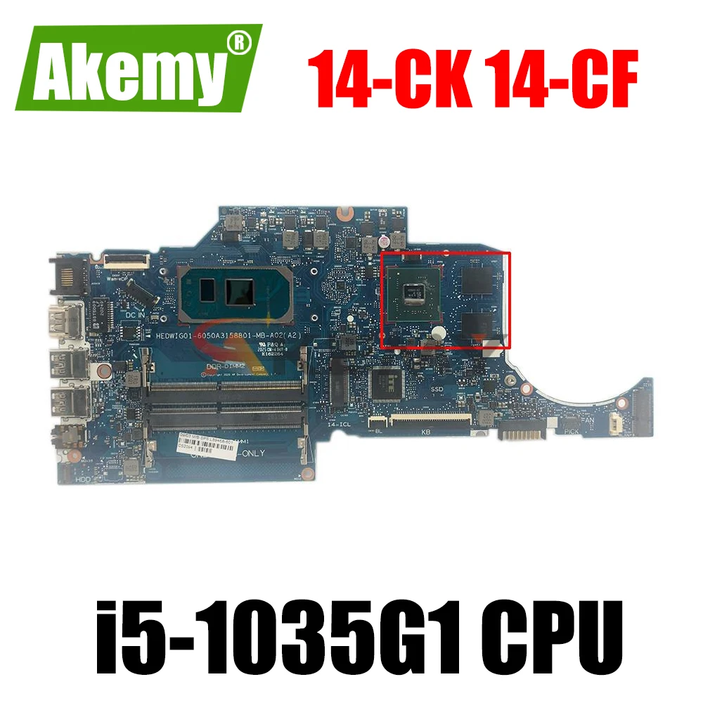 

Akemy For Hp 14-CK 14-CF 240 G7 Laptop Motherboard 6050A3158801-MB mainboard W/ i5-1035G1 + 2G GPU 100% Tested Fast Ship
