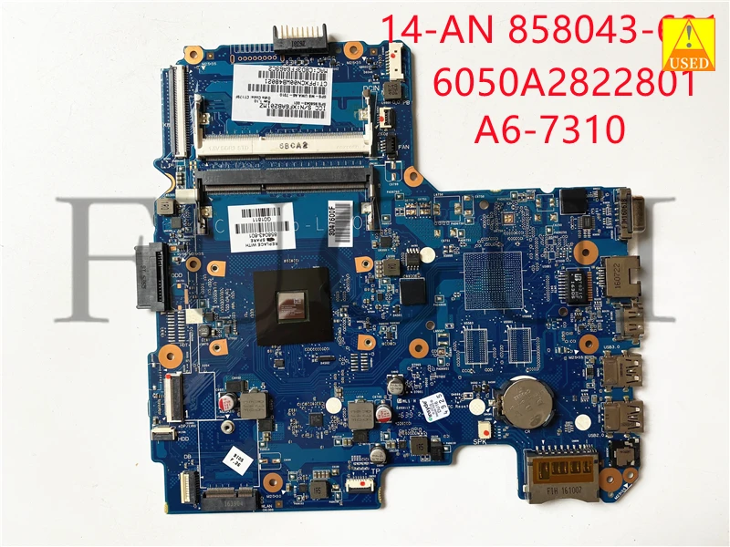 

Б/у материнская плата для ноутбука 858043-601 6050A2822801 для HP 14-AN с процессором A6-7310, полностью протестирована для работы идеально