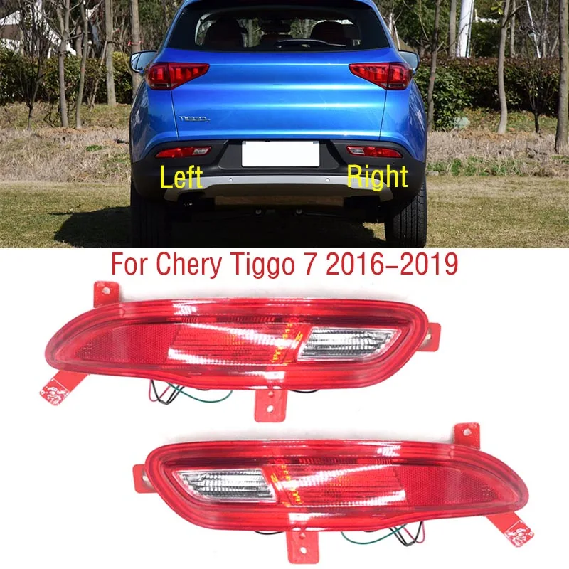 

For Chery Tiggo 7 2016 2017 2018 2019 Car Rear Bumper Brake Light Tail Turn Signal Reflector Lamp