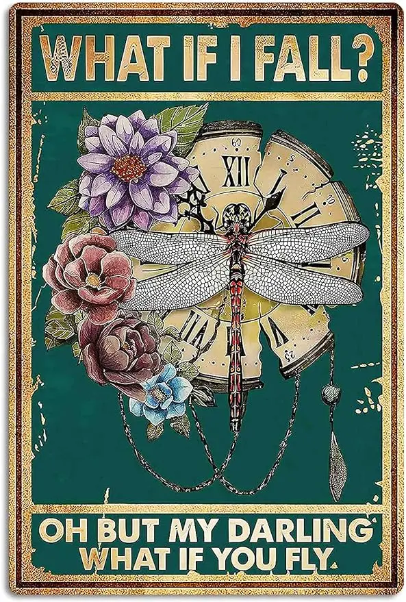 

Vintage Tin Signs What If I Fall Dragonfly Decoration Hippie Boho Art Poster Fall Sign Home Kitchen Office Bedroom Wall Decor