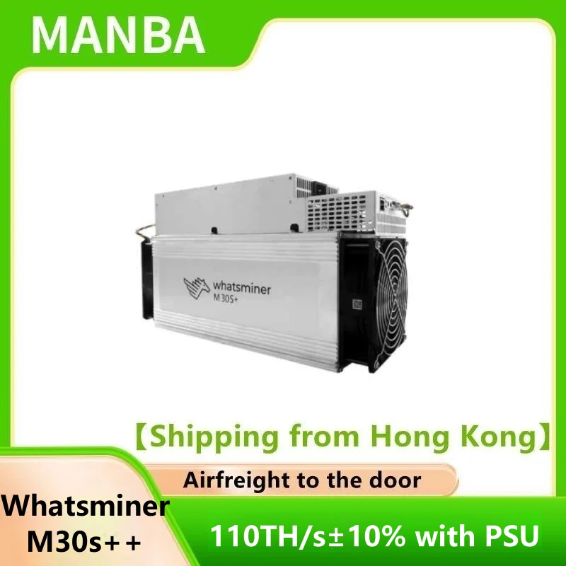 

【Shipping from Hong Kong】 New Whatsminer M30s++ 110TH/s±10%