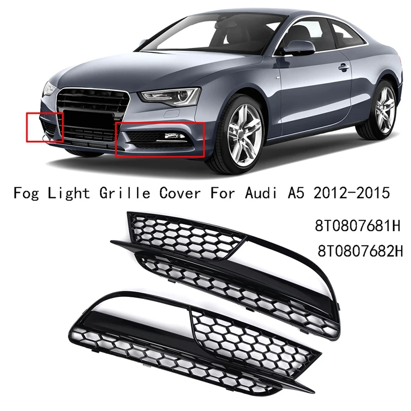 1 пара противотуманная решетка для переднего бампера A5 2012-2015 8T0807681H 8T0807682H