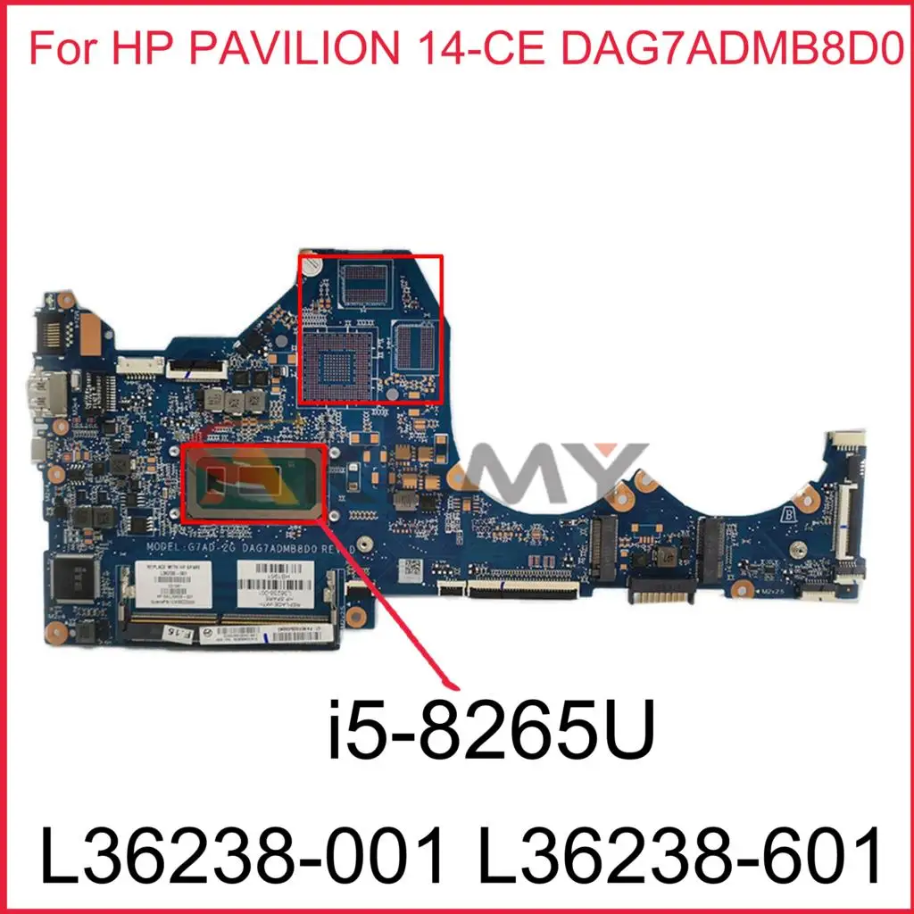 

L36238-001 L36238-601 With SRFFX i5-8265U CPU DAG7ADMB8D0 For HP PAVILION 14-CE 14-CE0597SA Laptop Motherboard DDR4 Fully Tested