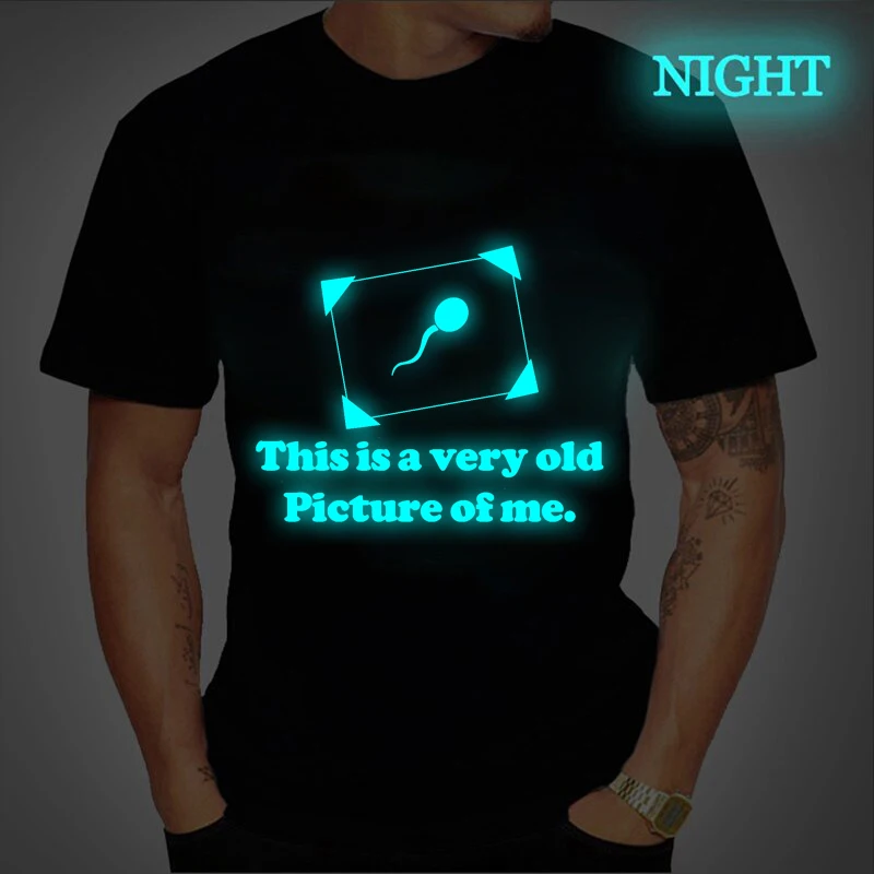 

This Is A Very Old Picture of Me Print T Shirt for Men Women Cotton Luminous Tshirts Unisex Oversized T-shirts Camisa Masculina