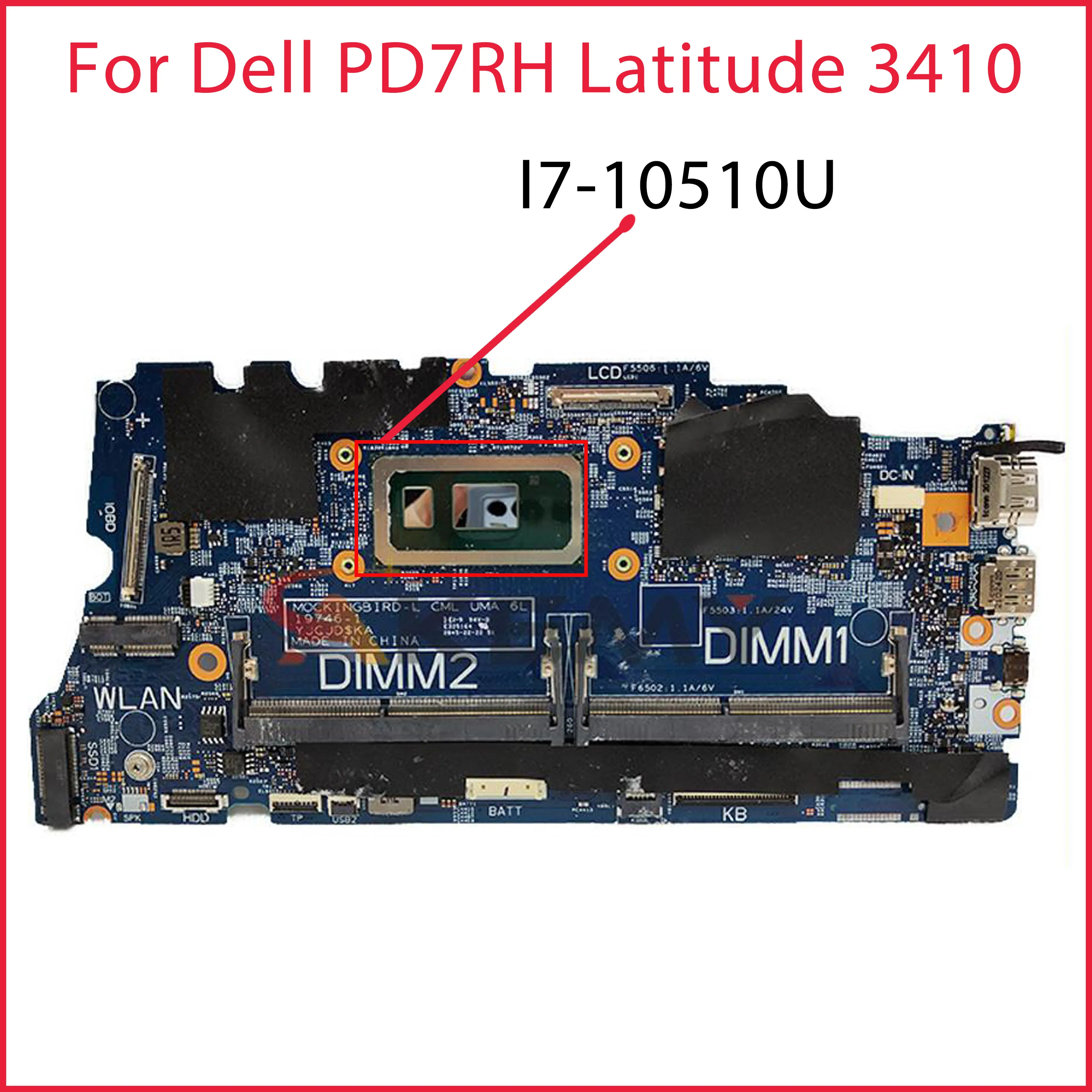 

For Dell PD7RH Latitude 3410 Motherboard I7-10510U System Board 0PD7RH CN-0PD7RH