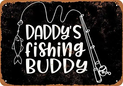 

Patisaner Tin Sign Daddy's Fishing Buddy Wall Decor 8x12 inches