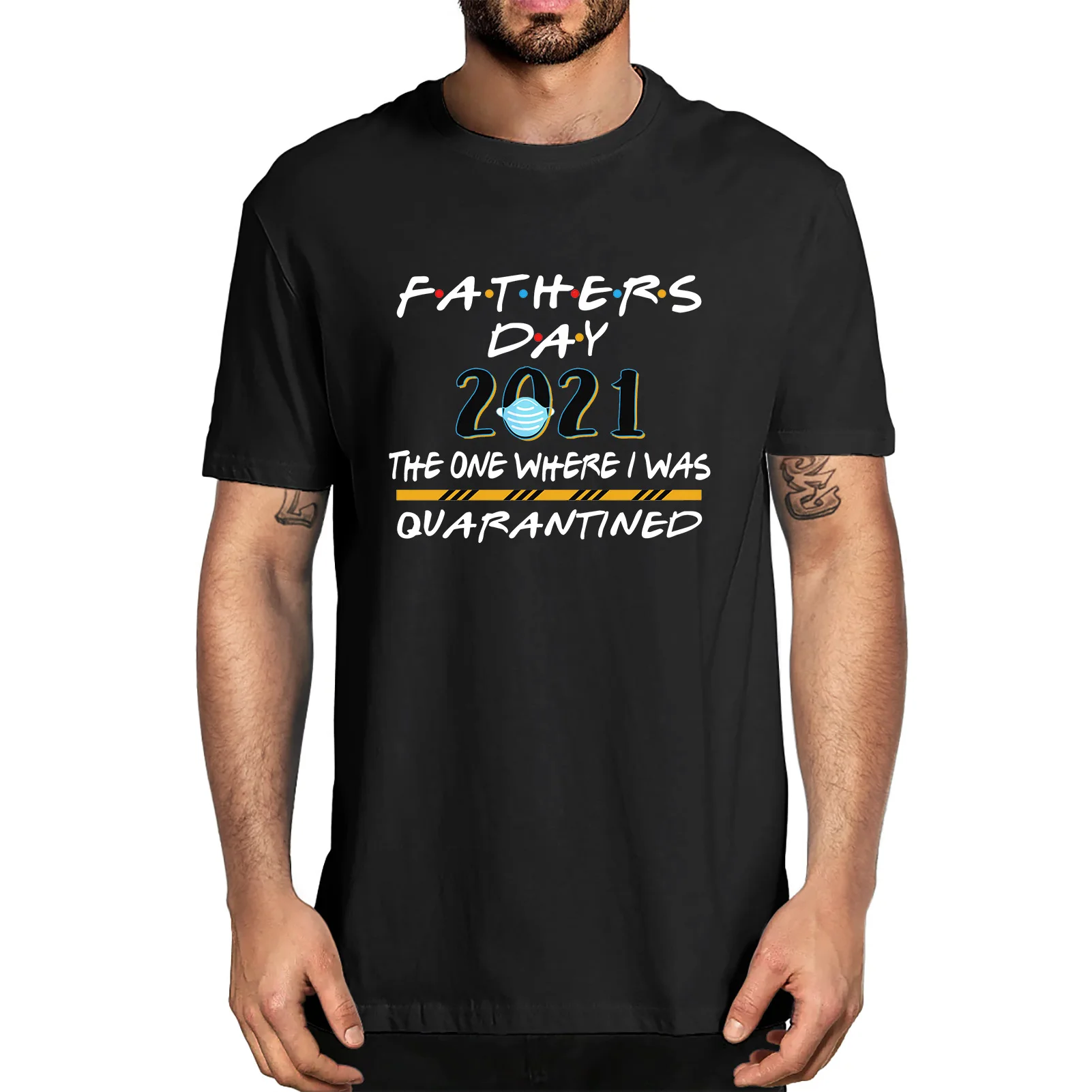 

Unisex Fathers Day 2021 The one Where I was Quarantined Fathers Day Shirt Vintage Funny Tshirt Men's 100% Cotton Novelty T-Shirt