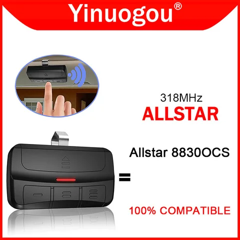 ALLSTAR 8830OCS пульт дистанционного управления для открывания гаражных ворот, 318 МГц, клон ALLSTAR 8830OCS 318, пульт дистанционного управления для гаражных ворот, ручной передатчик