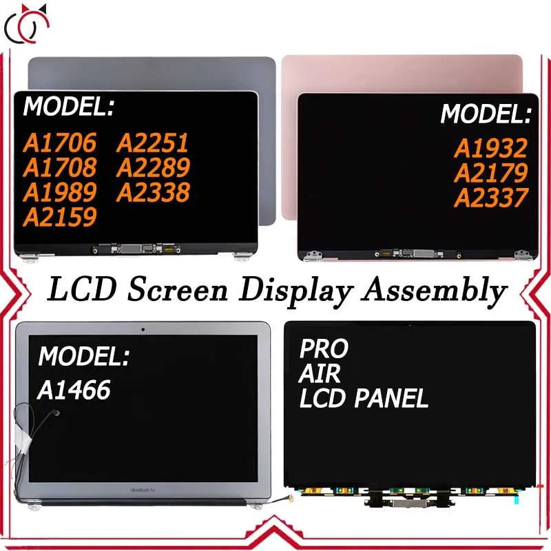 

` Brand New for MacBook Pro Air A1466 A1932 A2179 A2337 A1706 A1708 A1989 A2159 A2251 A2289 A2338 Lcd Screen Display Replacement