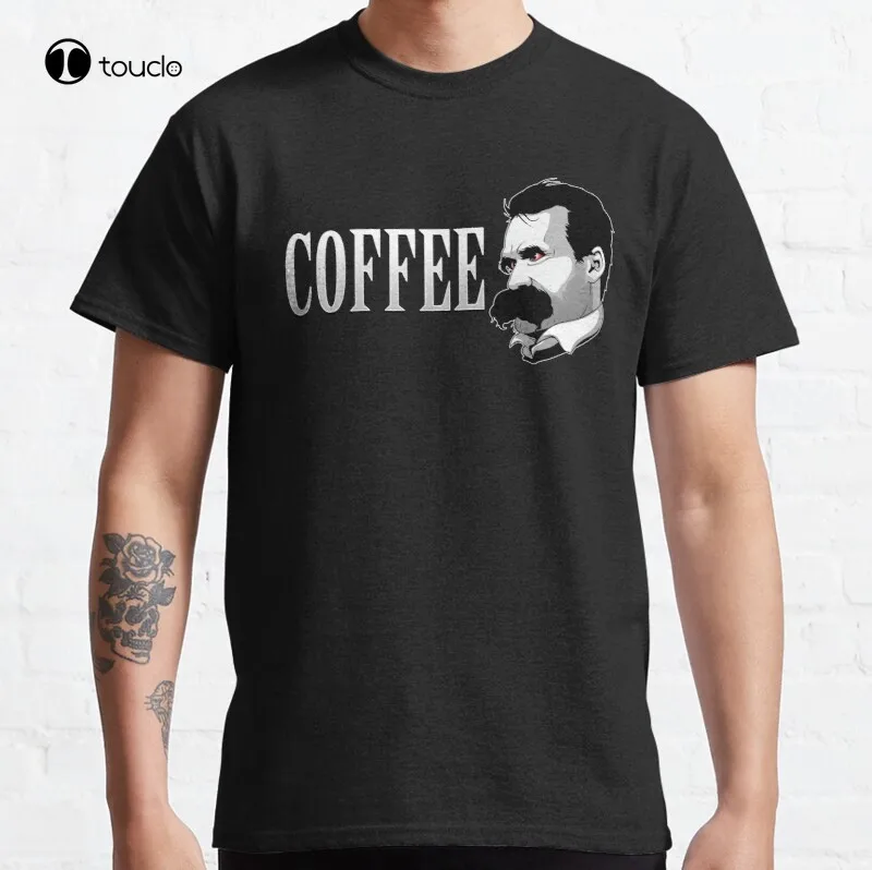 

Funny Coffee Nihilist Nietzsche Quotes For Philosophy Students Classic T-Shirt Cotton Tee Shirt S-5Xl Unisex