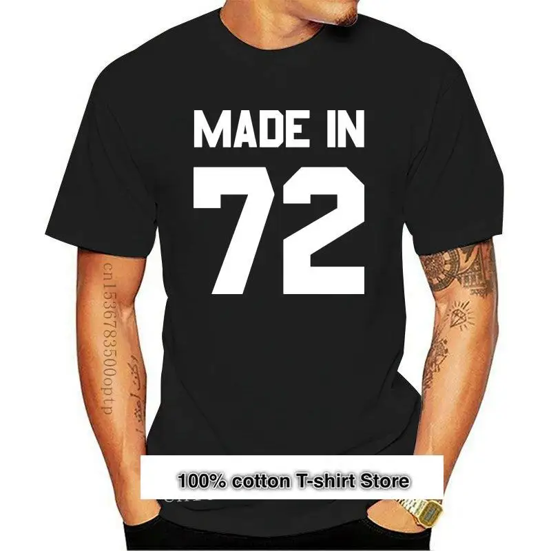 

Camiseta de manga corta para hombre, ropa masculina hecha en '72, 13 colores, 44 cumpleaños, regalo, 1972