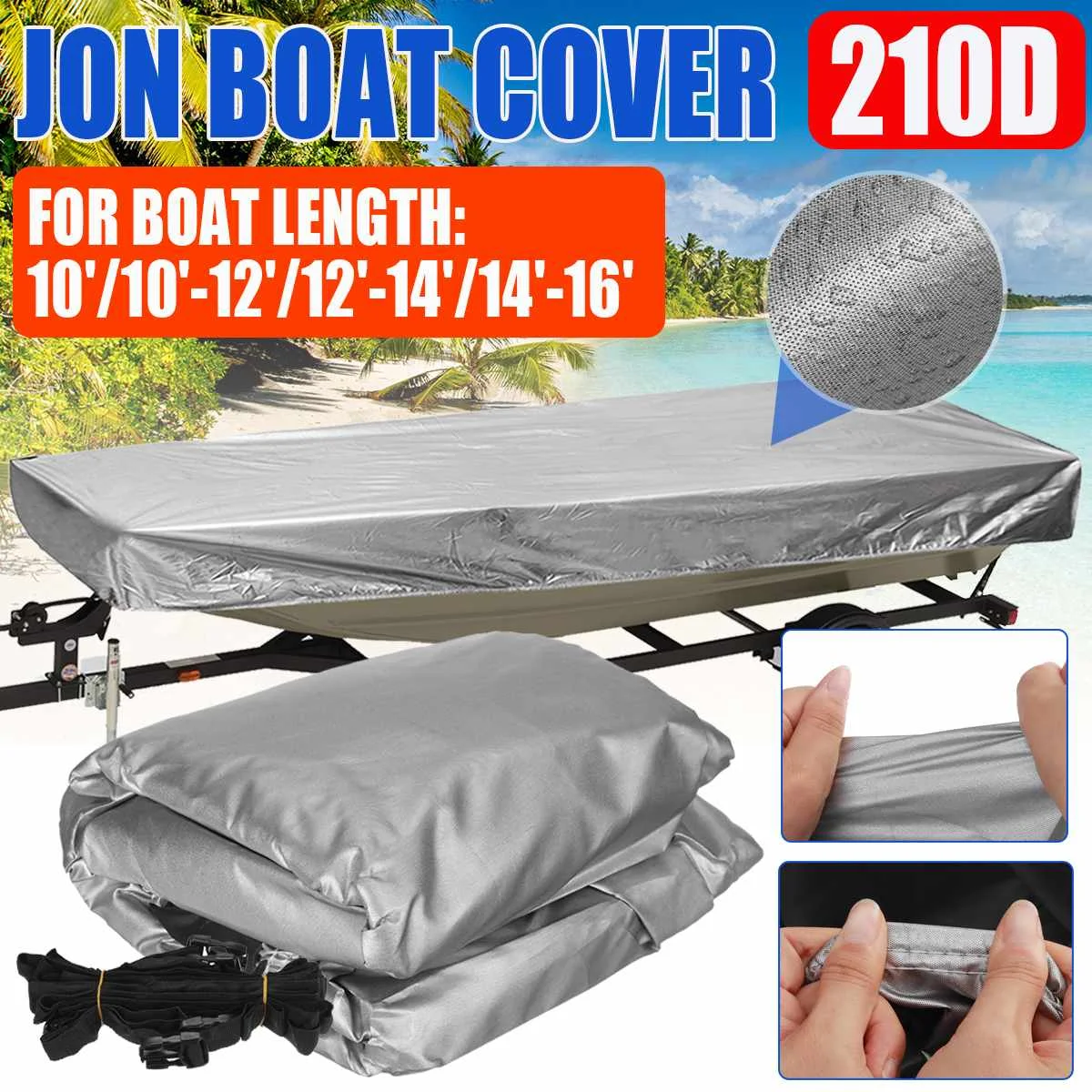 

10-16Ft 210D Trailerable Jon Boat Cover Waterproof Anti-UV Dust-proof Protection Heavy Duty Boat Cover Silver Universal