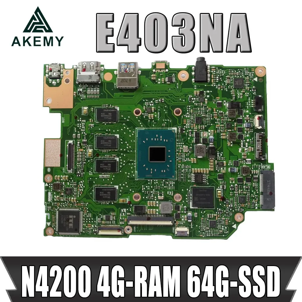 

E403NAS Motherboard For ASUS E403NA E403N Laotop Mainboard w/N4200 CPU 4G-RAM 64G-SSD