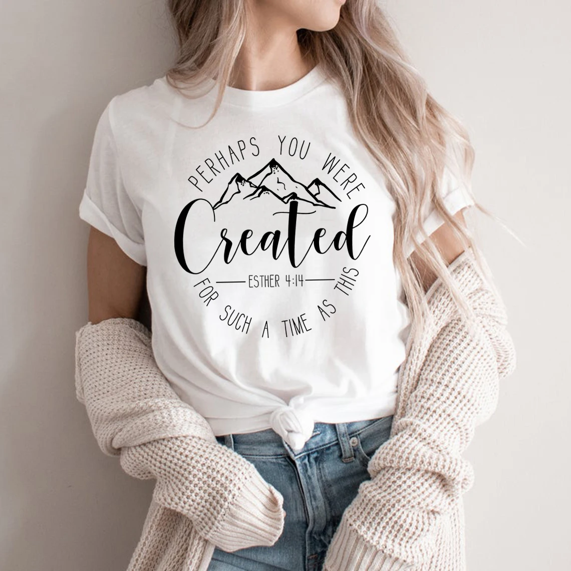 

Perhaps You Were Created T-Shirt Christian Clothing Esther 4:14 for Such A Time As This Unisex T-shirt Faith Tee Woman Tshirts