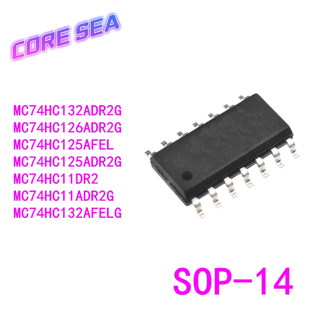 

10 шт., MC74HC11 MC74HC125 MC74HC126 MC74HC132 ADR2G/DR2G/AFEL/AFELG SOP14