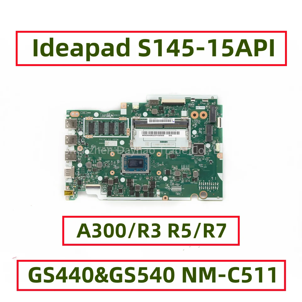 

GS440&GS540 NM-C511 NMC511 For Lenovo Ideapad S145-15API Laptop Motherboard With A300 R3-3200 R5-3500 R7-3700 CPU 4GB RAM