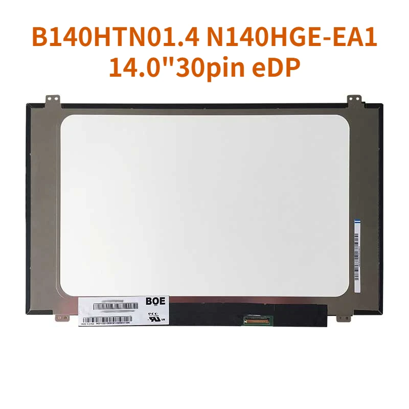 

14.0" FHD Laptop LED LCD Screen Slim B140HTN01.4 N140HGE-EA1 B140HTN01.6 30pin eDP