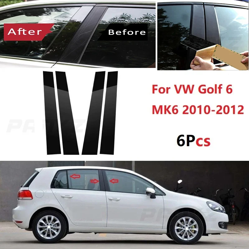 

6 шт., полированные стойки, подходят для VW Golf 6 MK6 2010-2012, накладка на окно, наклейка на колонку BC