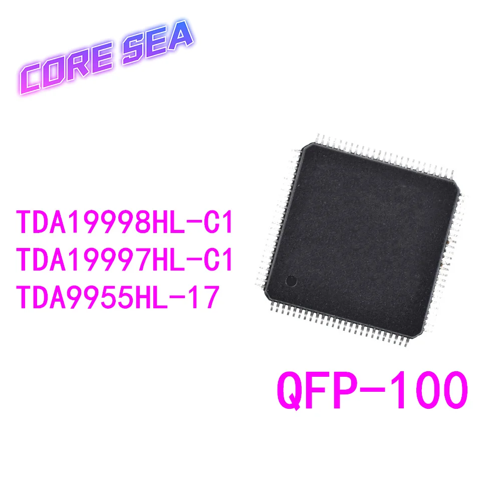 

1 Pieces TDA19997HL/C1 TDA19998HL/C1 TDA9955HL/17 QFP-100 Chip IC New Original