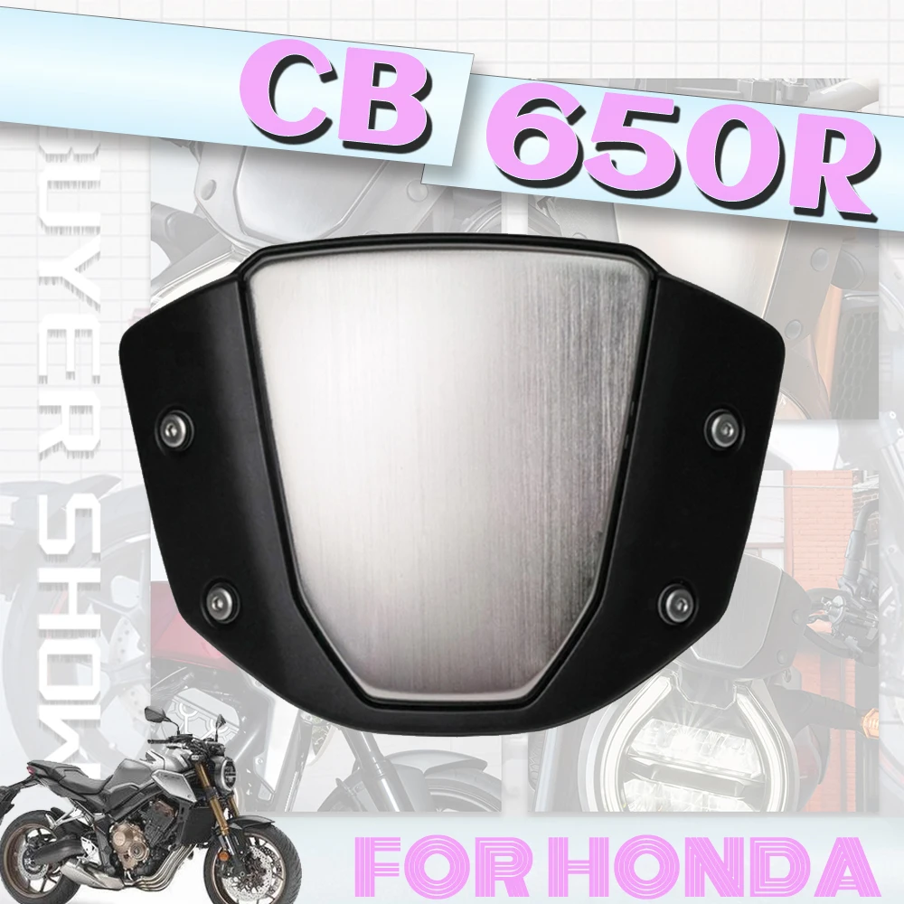 

FOR HONDA CB650R CB 650R cb650r cb 650r 2019-22 WindScreen Visor Viser Front Screen Wind Deflector Motorcycle Sports Windshield