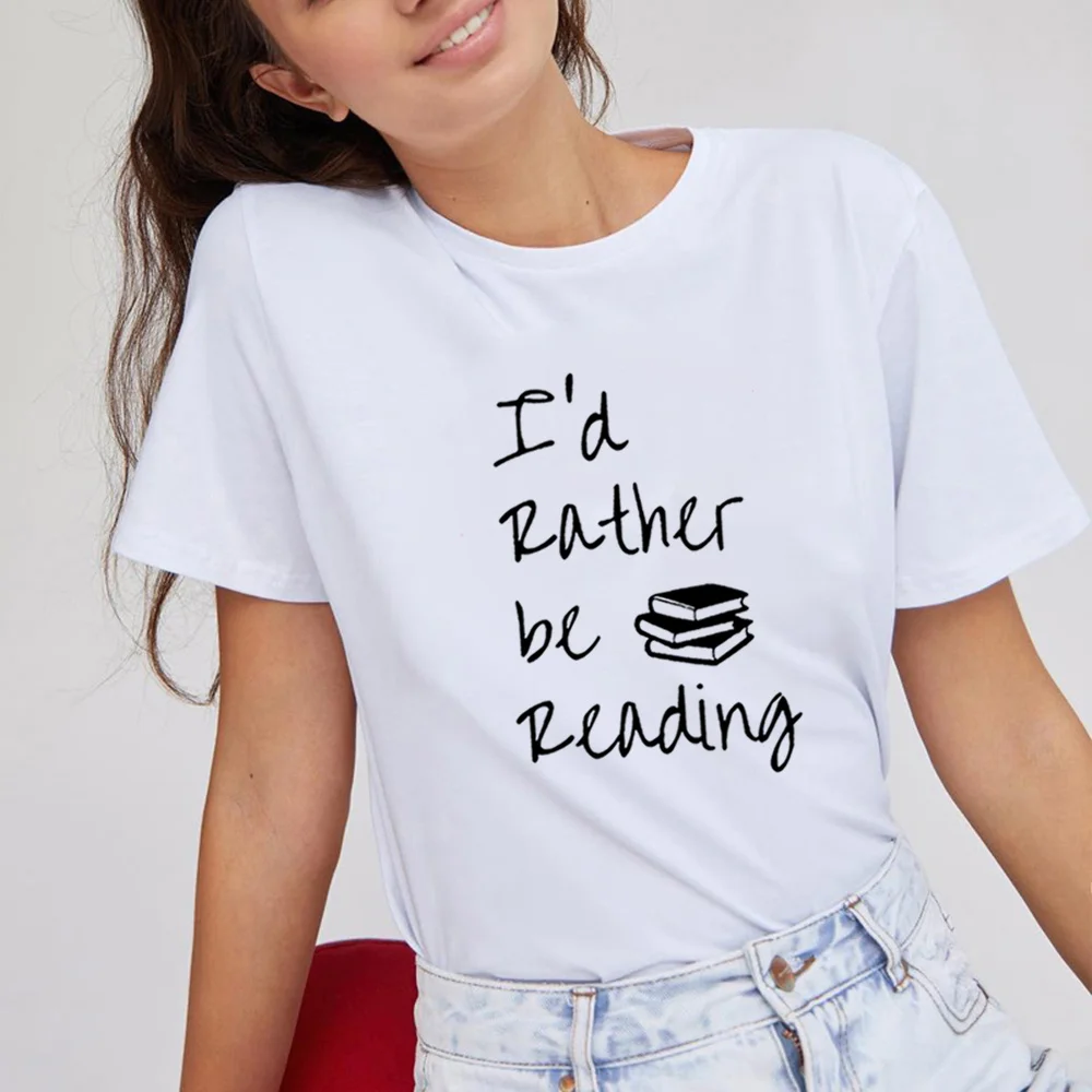 

I'd Rather Be Reading T Shirts Women Tshirt Short Sleeve Tshirt Women Tee Shirt