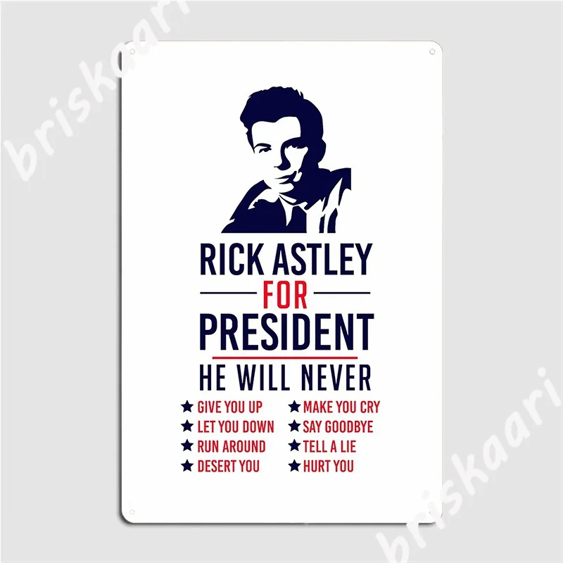 Rick Astley для президента металлический знак бар пещера пользовательский Декор стен