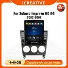 Для Subaru Impreza GD GG 2002-2007 4G Carplay Android Autoradio 9,7 