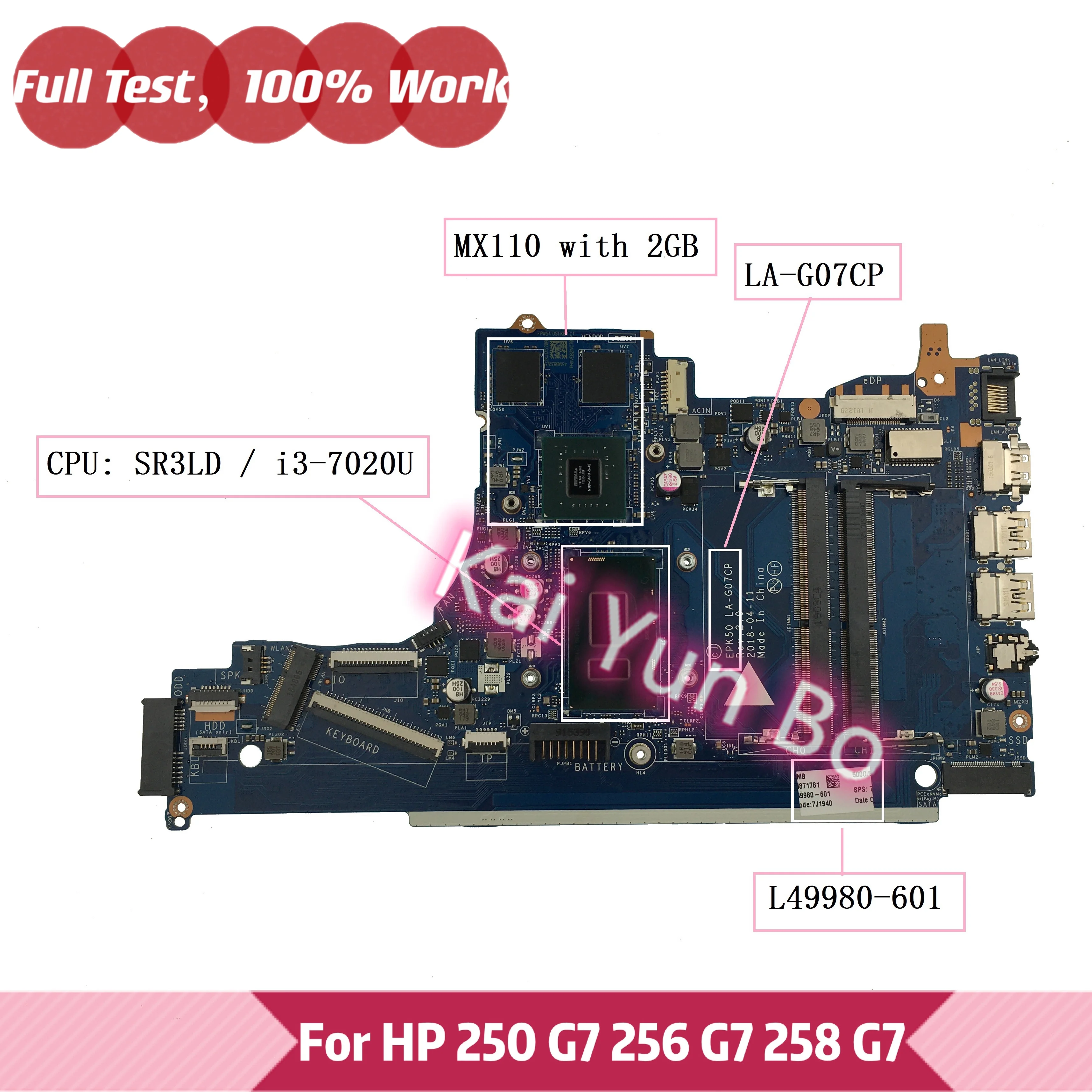 

EPK50 LA-G07CP For HP 15-DA 250 G7 256 G7 258 G7 15-da0012la Laptop Mainboard L49980-001 L49980-601 With i3-7020U CPU MX110 2GB