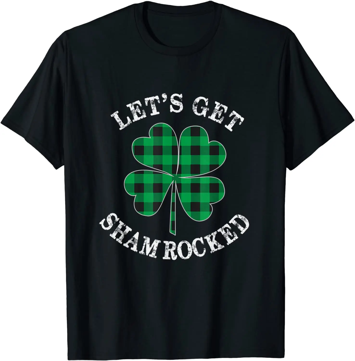 

Let's Get Sham-Rocked Green Plaid St. Patrick's Day T-Shirt